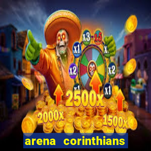 arena corinthians setores e fileiras